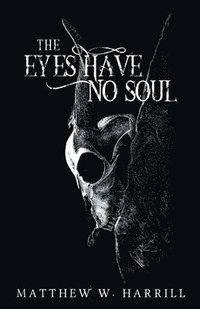 bokomslag Eyes Have No Soul