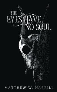 bokomslag Eyes Have No Soul
