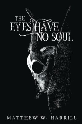 bokomslag Eyes Have No Soul