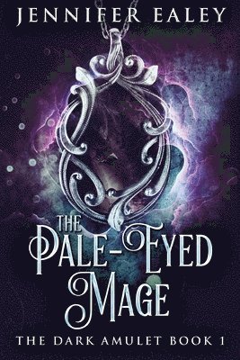 Jennifer Ealey - Pale-Eyed Mage, Häftad
