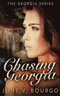 June V Bourgo - Chasing Georgia, Inbunden