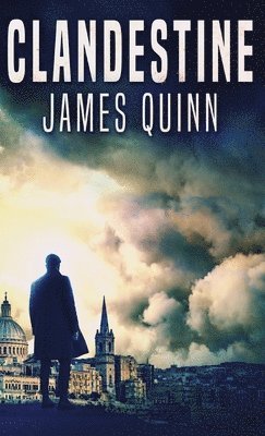 James Quinn - Clandestine, Inbunden