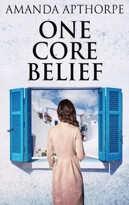 Amanda Apthorpe - One Core Belief, Inbunden
