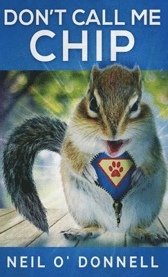 Don't Call Me Chip