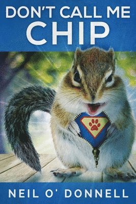 Don't Call Me Chip 1