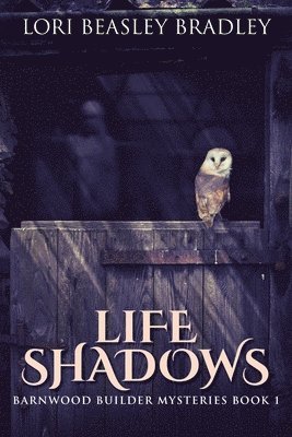 Life Shadows