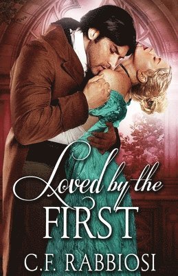 C F Rabbiosi, C. F. Rabbiosi, C.F. Rabbiosi - Loved By The First, Häftad