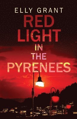 Elly Grant - Red Light in the Pyrenees, Häftad