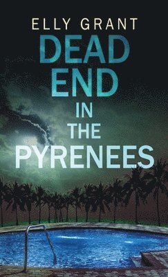 Elly Grant - Dead End in the Pyrenees, Inbunden