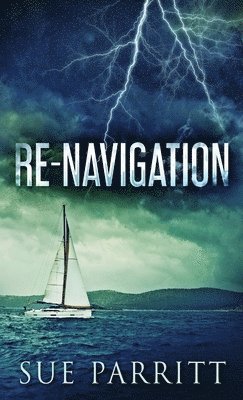 Sue Parritt - Re-Navigation, Inbunden