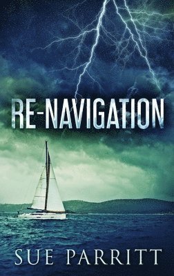 Sue Parritt - Re-Navigation, Inbunden