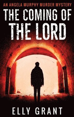 Elly Grant - Coming of the Lord, Inbunden