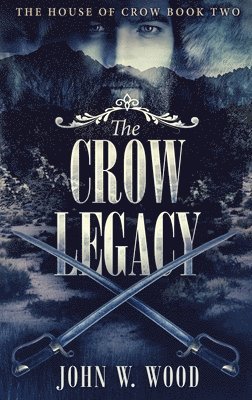 bokomslag Crow Legacy