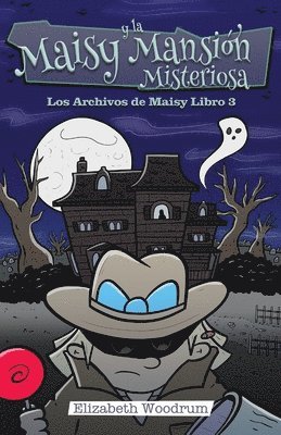 Maisy y la Mansin Misteriosa 1