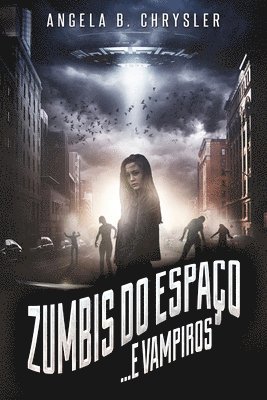 bokomslag Zumbis do Espaço... e Vampiros