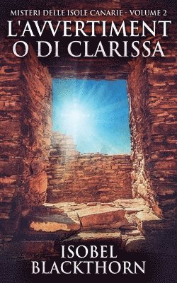 Isobel Blackthorn - L'avvertimento di Clarissa, Häftad