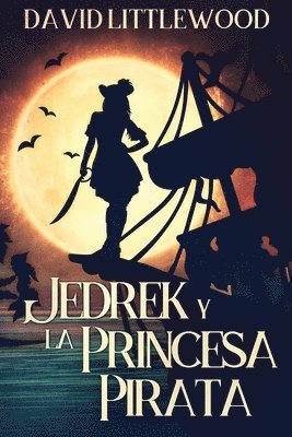 Jedrek y la Princesa Pirata 1