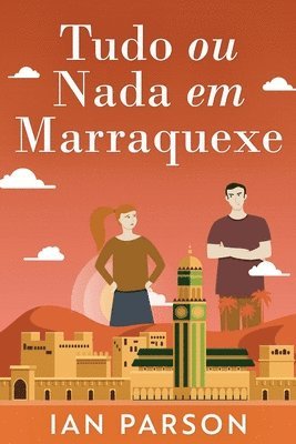 Ian Parson - Tudo ou Nada em Marraquexe, Häftad