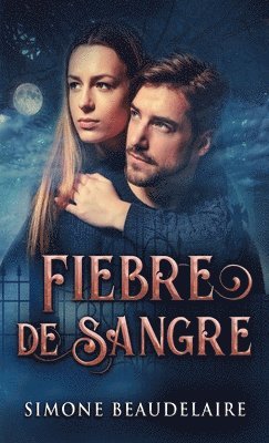 bokomslag Fiebre De Sangre