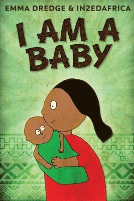 Emma Dredge - I Am A Baby, Häftad