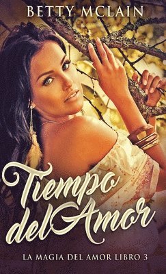 Betty McLain - Tiempo del Amor, Inbunden