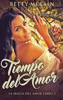 Betty McLain - Tiempo del Amor, Inbunden