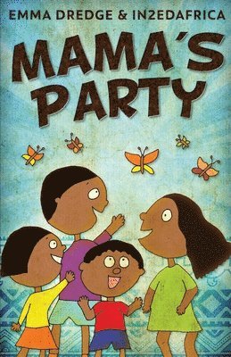 Emma Dredge - Mama's Party, Häftad