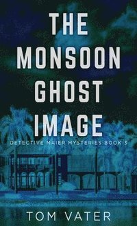 bokomslag The Monsoon Ghost Image