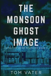 bokomslag The Monsoon Ghost Image