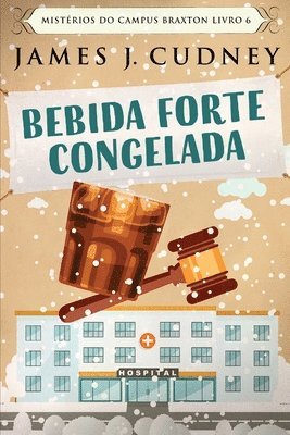 James J Cudney - Bebida Forte Congelada, Häftad