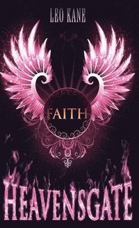 bokomslag Heavensgate - Faith