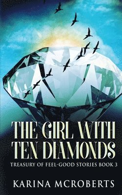 bokomslag The Girl With Ten Diamonds