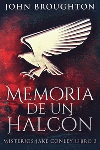 bokomslag Memoria De Un Halcn