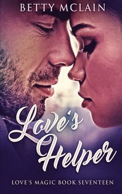 Betty McLain - Love's Helper, Inbunden