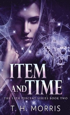 T H Morris - Item and Time, Inbunden