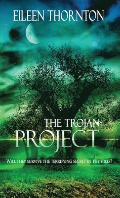 Eileen Thornton - Trojan Project, Inbunden