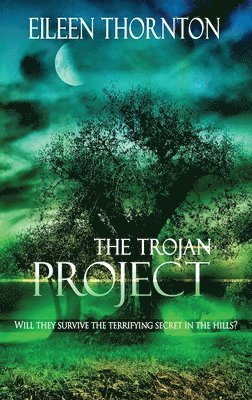 Eileen Thornton - Trojan Project, Inbunden