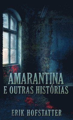Amarantina e Outras Histórias