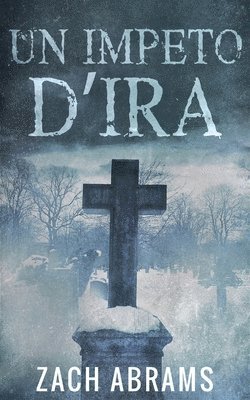 Zach Abrams - Impeto D'ira, Häftad