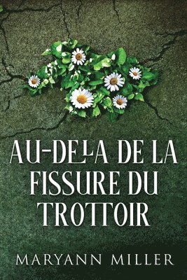 bokomslag Au-del De La Fissure Du Trottoir