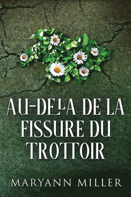 Maryann Miller - Au-delà De La Fissure Du Trottoir, Häftad