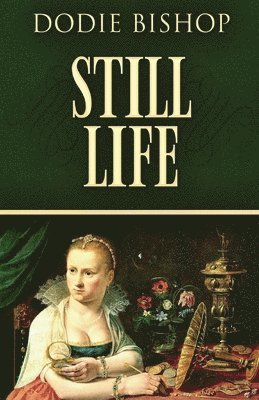 Dodie Bishop - Still Life, Häftad
