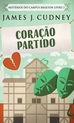 James J Cudney - Coração Partido, Inbunden