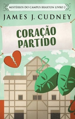 James J Cudney - Coração Partido, Inbunden