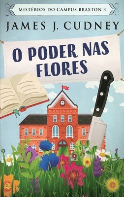 James J Cudney - O Poder Nas Flores, Inbunden