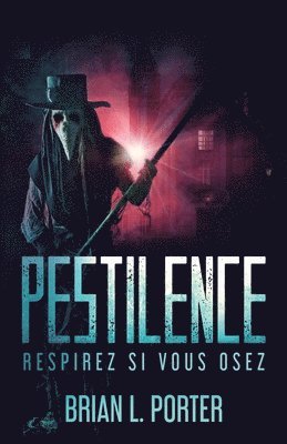 Brian L Porter - Pestilence - Respirez si vous osez, Häftad