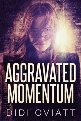 bokomslag Aggravated Momentum