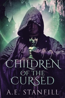 A E Stanfill - Children Of The Cursed, Häftad