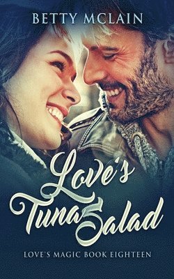 Betty McLain - Love's Tuna Salad, Häftad