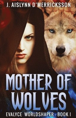 Mother Of Wolves